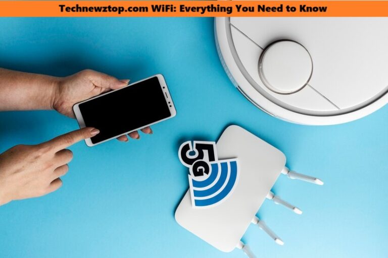 Technewztop.com WiFi: Everything You Need to Know