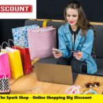 The Spark Shop – Online Shopping Big Discount